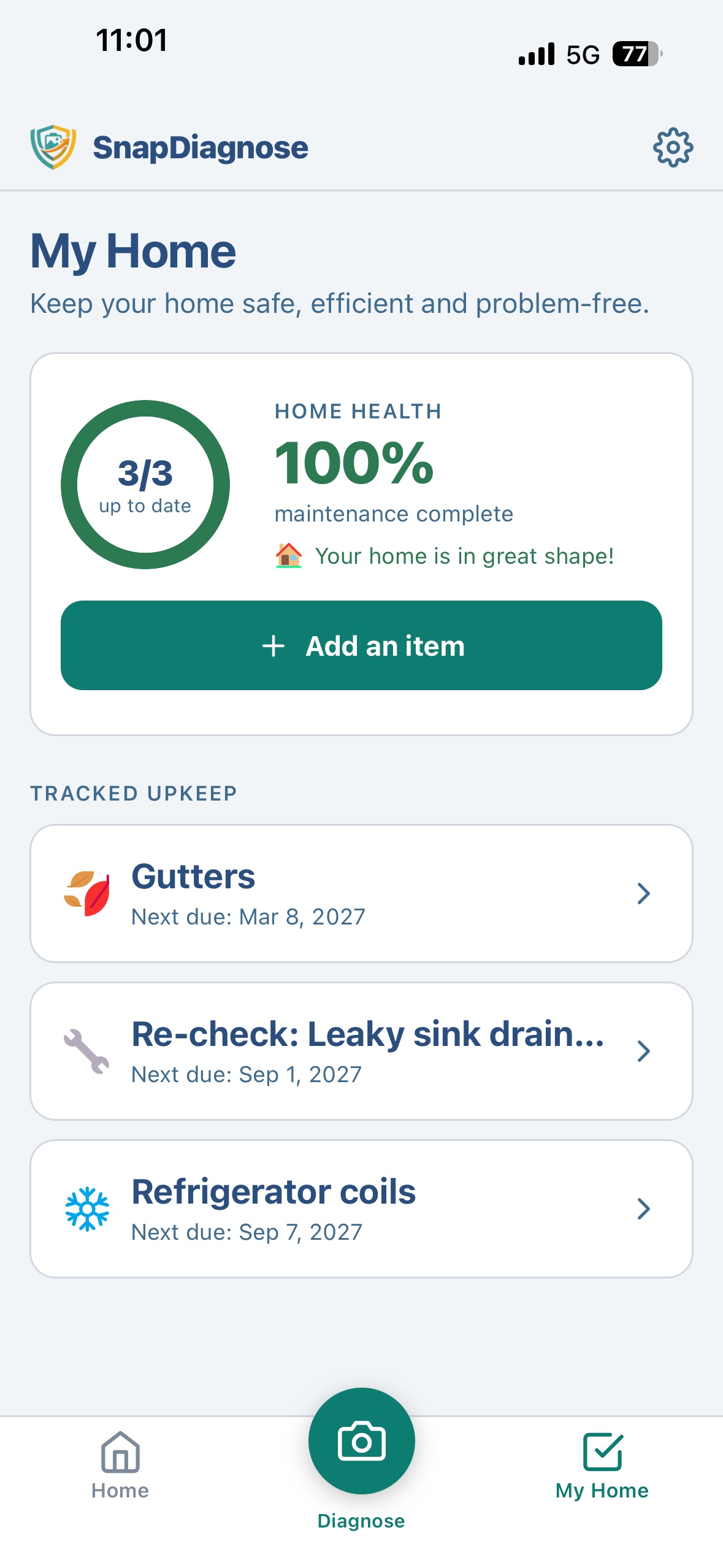 The SnapDiagnose My Home screen showing a 100 percent home-health score with three of three items up to date, and tracked upkeep for gutters, a leaky-sink-drain re-check, and refrigerator coils, each with its next-due date.